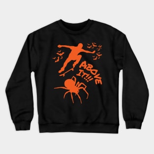 Halloween Inspirational Crewneck Sweatshirt